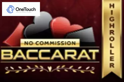 High Roller Baccarat No commission